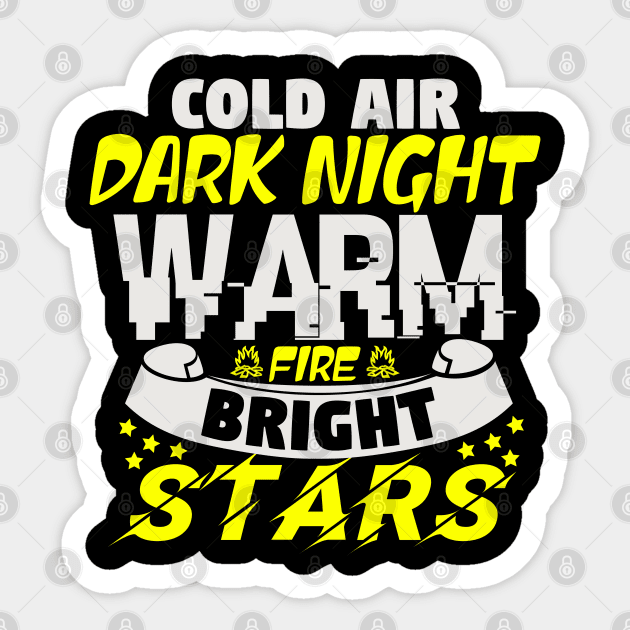 Cold air dark night warm fire bright stars Sticker by Dasart